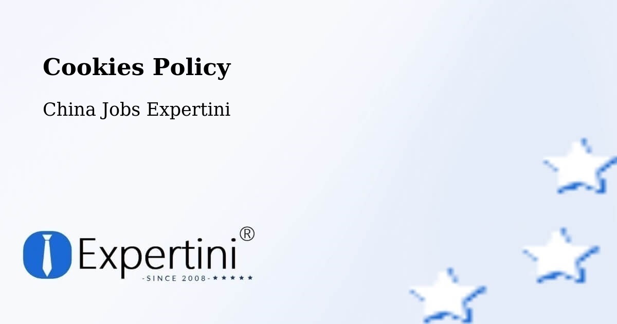Cookie Policy – Changchun - China Jobs Expertini