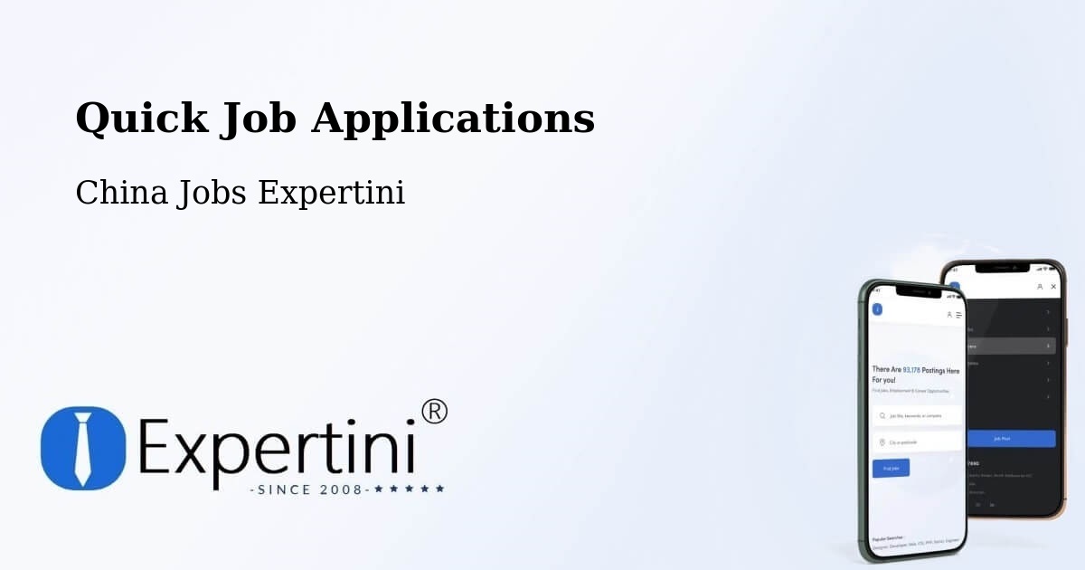 Quick Apply Feature – Changchun - China Jobs Expertini
