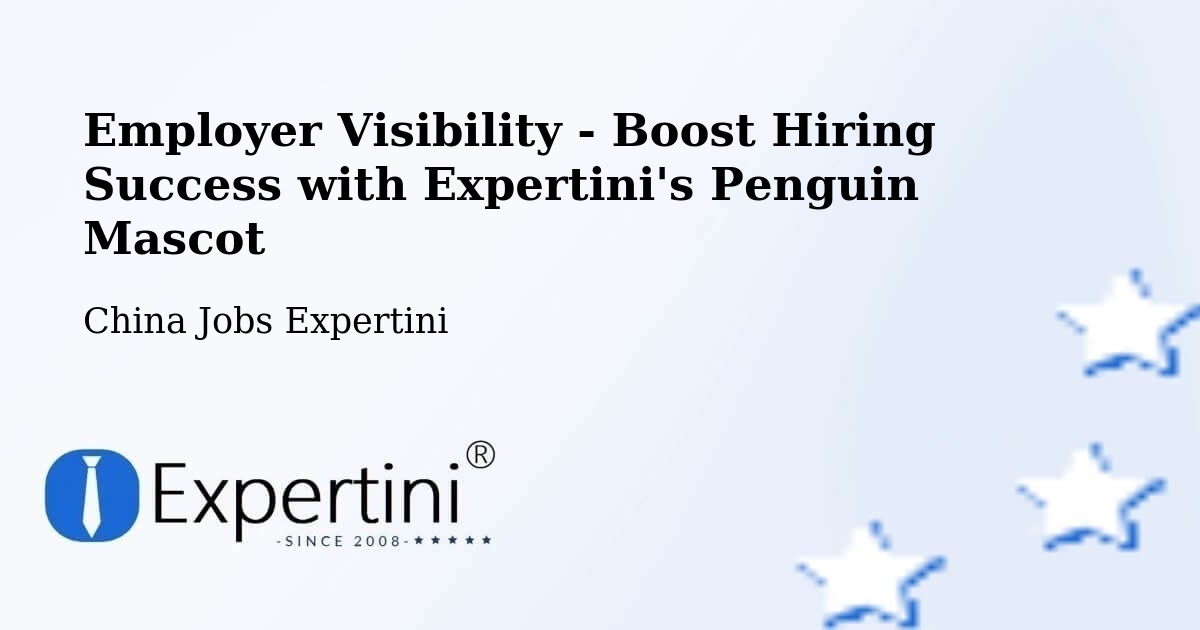 CV and Resume Visibility Optimization – Changchun - China Jobs Expertini